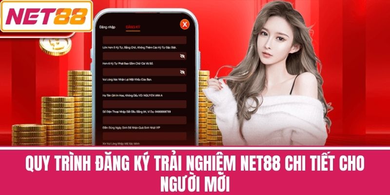Quy trình đăng ký trải nghiệm NET88 chi tiết cho người mới